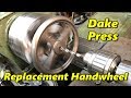 Machining a Dake Arbor Press Handwheel