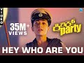 Hey Who Are You - Video Song | Kirik Party | Rakshit Shetty | Bharath B J | B. Ajaneesh Loknath