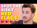 Dangerous Red Flags That Are Risky to Ignore