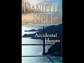 Accidental Heroes - Danielle Steel