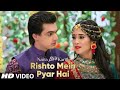 Rishto Mein Pyar Hai Full Song | Naira Dance In Yeh Rishta Kya Kehlata Hai | Rishto Mein Pyar Hai