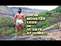 How To Grow Legs At Home? 40Day Bodyweight Training To Grow Monster Legs!!!
