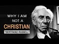 What did Bertrand Russell Think About Buddhism and Christianity
