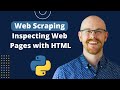 Inspecting Web Pages with HTML | Web Scraping in Python