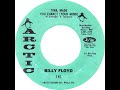 BILLY FLOYD & GROUP  TIME MADE YOU CHANGE YOUR MIND