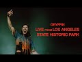 GRYFFIN: Live from Los Angeles State Historic Park