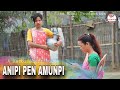 ANIPI PEN AMUNPI || a karbi short video || 2024