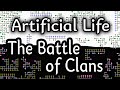 Artificial Life. The battle of clans