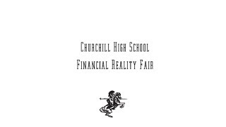 Churchill High School Financial Reality Fair