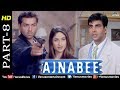 Ajnabee - Part 8 | HD Movie | Akshay Kumar, Bobby Deol & Kareena Kapoor | Superhit Suspense Thriller
