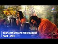 FULL VIDEO || Devon Ke Dev... Mahadev -Part 253 | Baijnaath dhaam ki sthaapana