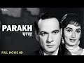 Parakh 1960 Superhit Classic Movie | परख | Vasant Choudhary, Sadhana, Durga Khote | Nupur Movies