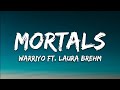Warriyo - Mortals feat. Laura Brehm (Lyrics)