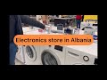 Electronics store in Albania