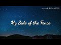 Dan + Shay- My Side of the Fence (Lyrics)