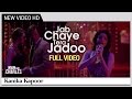 Jab Chaye Tera Jadoo (FULL VIDEO) - Main Aur Charles | Kanika Kapoor | Randeep Hooda & Richa Chadda