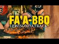 LEWIS ON DA TRACK - FA'A-BBQ (Official Music Video)