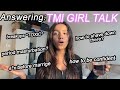 Answering GIRL TALK *questions you're afraid to ask anyone*| VRIDDHI PATWA