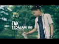Arief - Tak Sedalam Ini (Official Music Video)