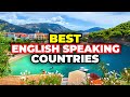 Best English Speaking Countries To Retire, Live or Visit