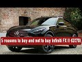 Is it a bad idea to buy a used Infiniti QX70?