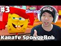 Berakting Karate - SpongeBob SquarePants The Cosmic Shake #3