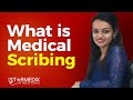 What is Medical Scribing