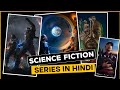 Top 5 Best Science Fiction Web Series in Hindi | Netflix, Amazon Prime | Filmy Spyder