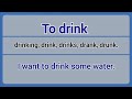 Irregular Verb - to drink (drinking, drink, drinks, drank, drunk).