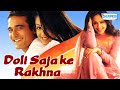 Doli Saja Ke Rakhna - Hindi Full Movie - Jyothika - Akshaye Khanna - 90's Hit Movie