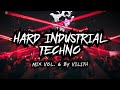 HARD INDUSTRIAL TECHNO MIX 2024 By Vilith