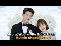 Mujhse Shaadi karogi - Strong Woman do bong soon | Cute Funny korean mix