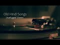 Old Hindi cover songs unplugged #unplugged #songs