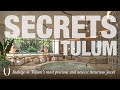 UVC streaming vídeo from the brand new & chic paradise of Secrets Tulum | Unlimited Vacation Club