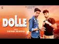 Dolle (Official Song) | Sarthak Sachdeva | Chiragbxtra | Latest Punjabi Song 2024 | JBD Production
