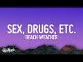 Beach Weather - sex, drugs, etc. (Lyrics)