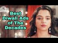 Top 6 Diwali Ads | Most Emotional & Heart Touching Ads Of The Decade | Ep 3 | Ads Fever |