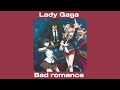 Lady Gaga - Bad romance(speed up) [Melomania]