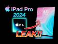 BIG NEWS! M4 LEAK for 2024 iPad Pro - M3 CANCELLED!