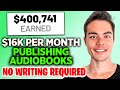 How to Make Money Publishing Audiobooks on Audible ($16,751 Per Month)