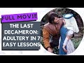 The Last Decameron: Adultery in 7 Easy Lessons | Adventure | Full Movie with English Subtitles