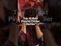 Top 10 Best Psycho - Thriller Movies #shorts #psycho