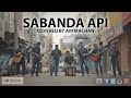 Sabanda Api - Covered by Api Machan