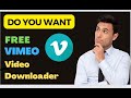 How to download VIMEO videos for free ?