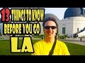 Los Angeles Travel Tips: 13 Things to Know Before You Go to LA