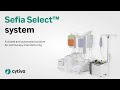 Sefia Select™ system for cell therapy manufacturing