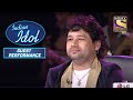 Kailash Kher जी ने किया इस Contestant को Stage पे Join | Indian Idol | Guest Performance
