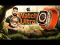 Apple Watch Ultra Unboxing & First Look - Most Rugged & Capable Apple Watch Ever🔥🔥🔥