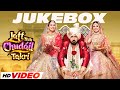 Jatt Nuu Chudail Takri (Video Jukebox) | Gippy Grewal, Sargun Mehta & Roopi Gill | Speed Records