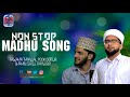 NON STOP MADHU SONG 🎤 THWAHA THANGAL POOKOOTTUR, SHAHIN BABU THANOOR